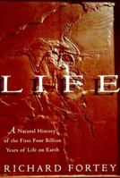 Life: An Unauthorised Biography: A Natural History of the First Four Thousand Million Years of Life on Earth 037570261X Book Cover