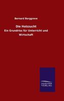 Die Holzzucht 1274080851 Book Cover