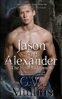 Jason and Alexander the Final Judgement 1648717225 Book Cover