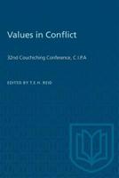 Values in Conflict: 32nd Couchiching Conference 1487573103 Book Cover