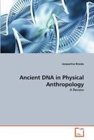 Ancient DNA in Physical Anthropology: A Review 363937942X Book Cover