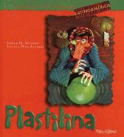 Plastilina (Coleccion Pasos) (Spanish Edition) 9806437594 Book Cover