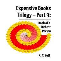 Expensive Books Trilogy - Part 3: Book of a Richest Person 1365709892 Book Cover
