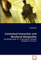 Contextual Interaction and Bicultural Marginality 3639327144 Book Cover