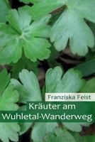 Kr�uter am Wuhletal-Wanderweg 1543082912 Book Cover