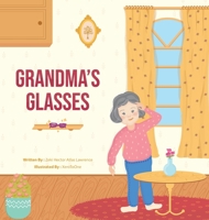 Grandma's Glasses 0645333328 Book Cover