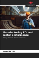 Manufacturing FDI and sector performance 6207798600 Book Cover