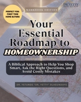 Your Essential Roadmap to Homeownership B0FGZYSP5M Book Cover