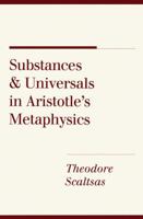 Substances and Universals in Aristotle's Metaphysics 0801476356 Book Cover