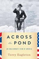 Across the Pond: An Englishman's View of America 0393088987 Book Cover