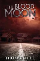The Blood Moon 1512178756 Book Cover