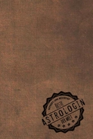 Geprüft und Bestätigt beste Astrologin der Welt: Notizbuch für die Frau, deren Hobby Astrologie ist |  Geschenkidee | Geschenke | Geschenk (German Edition) 171102368X Book Cover