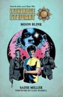 Lethbridge-Stewart - Moon Blink: A Doctor Who spin-off novel. 0993519202 Book Cover