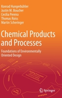 Chemical Products and Processes: Foundations of Environmentally Oriented Design 3030624218 Book Cover