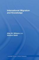 International Migration and Knowledge 0415761840 Book Cover