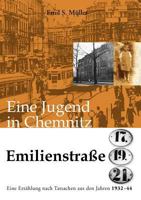 Emilienstraße 17-19-21: Eine Jugend in Chemnitz 1932-44 3842334788 Book Cover