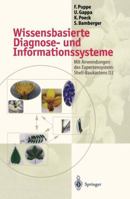 Wissensbasierte Diagnose- und Informationssysteme: Mit Anwendungen des Expertensystem-Shell-Baukastens D3 3540613692 Book Cover