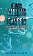 Older Adults and Cancer 1788484355 Book Cover