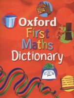 Oxford First Maths Dictionary 0199111642 Book Cover