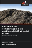 Fattibilità del compostaggio nella gestione dei rifiuti solidi urbani (Italian Edition) 6208640849 Book Cover