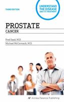 Prostate Cancer: Understand the Disease and its Treatment 2923830040 Book Cover