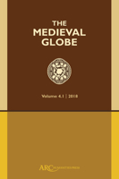 The Medieval Globe, Volume 4.1 (2018) 1641893028 Book Cover