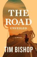 The Road Unveiled B0FTJWL162 Book Cover