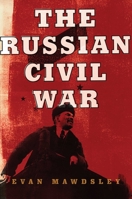The Russian Civil War 0049470256 Book Cover