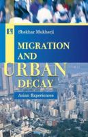 Migration and Urban Decay 8170339863 Book Cover