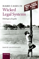 Hard Cases in Wicked Legal Systems: Pathologies of Legality 0199532214 Book Cover