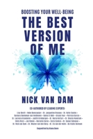 THE BEST VERSION OF ME - Boosting Your Well-Being (Paperback Edition- Global Distribution) 9464912758 Book Cover