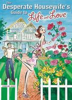Desperate Housewife's Guide to Life and Love 184442331X Book Cover