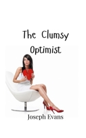 The Clumsy Optimist 9908001299 Book Cover