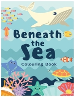 Beneath the Sea: Coloring book B0CVFD1BXN Book Cover