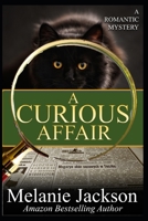 A Curious Affair: A Talking Cat Romantic Mystery B09R2WRNBV Book Cover