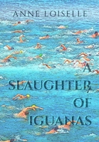 A Slaughter of Iguanas (Eye of Horus Mystery) B0GV1VPK8C Book Cover