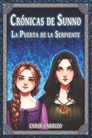 Crónicas de Sunno: La puerta de la Serpiente (Spanish Edition) 8409680629 Book Cover