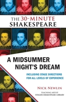 Midsummer Night's Dream: The 30-Minute Shakespeare 1935550004 Book Cover