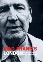 Mad Frank's London 1852279133 Book Cover