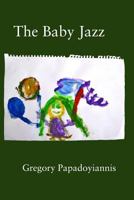 The Baby Jazz 1942515693 Book Cover