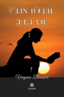 Clin d'oeil à la vie B0C3G383LP Book Cover