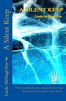 A Silent Keep 148415858X Book Cover