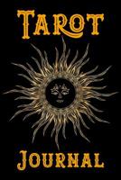Tarot journal: A daily reading tracker and notebook: Track your 3 card draw, question, interpretation, notes: Black and orange vintage sun cover design 109920383X Book Cover