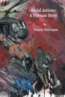 Social Actions: A Vietnam Story 1947773364 Book Cover