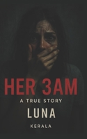 HER 3AM B0FSNK96T8 Book Cover