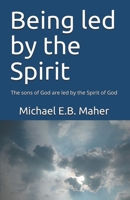 Being Led by the Spirit B0959N617T Book Cover