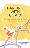 Dancing With COVID B08T4DD74T Book Cover