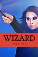 Wizard 1482027070 Book Cover