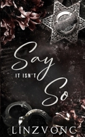Say It Isn't So B09WZNJRPQ Book Cover