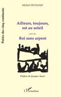 Ailleurs, Toujours, Est Au Soleil 2747537080 Book Cover